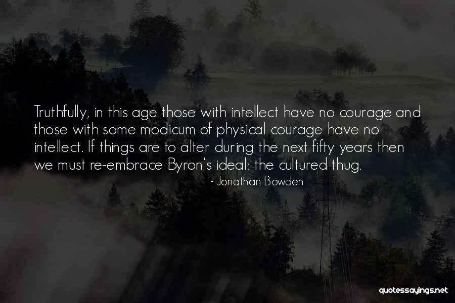 Ballooning In Chiropractor Quotes By Jonathan Bowden Ballooning In Chiropractor Quotes By Jonathan Bowden