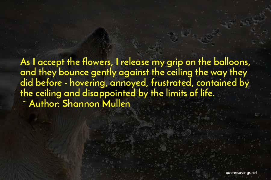 Balloons And Love Quotes By Shannon Mullen