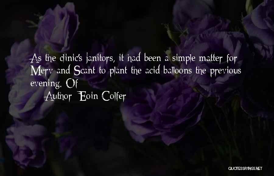 Balloons Quotes By Eoin Colfer