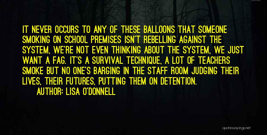 Balloons Quotes By Lisa O'Donnell