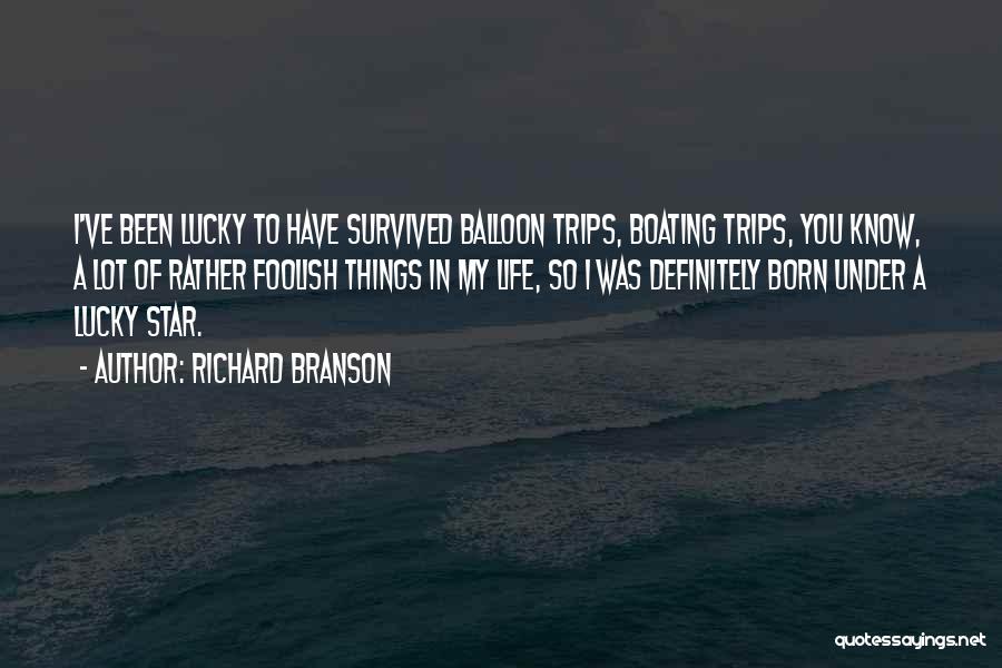 Balloons Quotes By Richard Branson