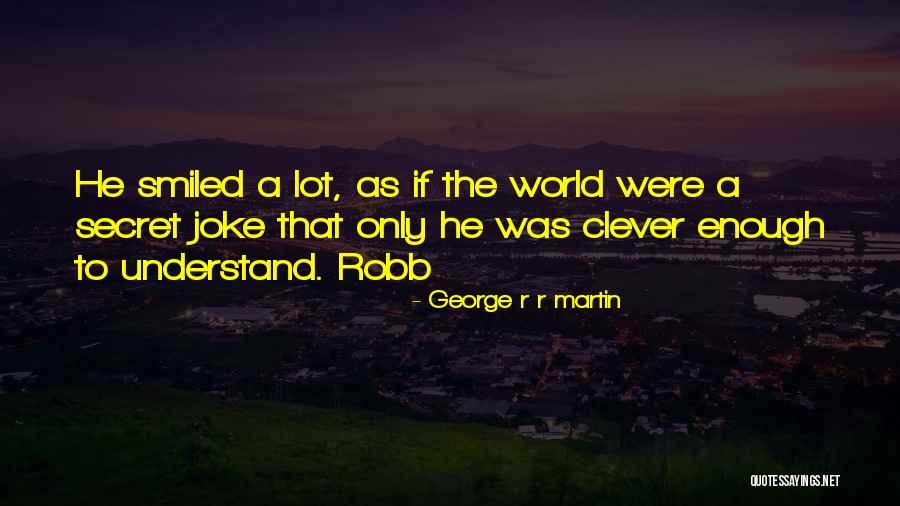 Ballpen Clip Quotes By George R R Martin Ballpen Clip Quotes By George R R Martin