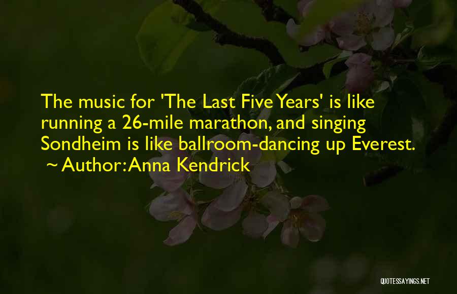 Ballroom Quotes By Anna Kendrick