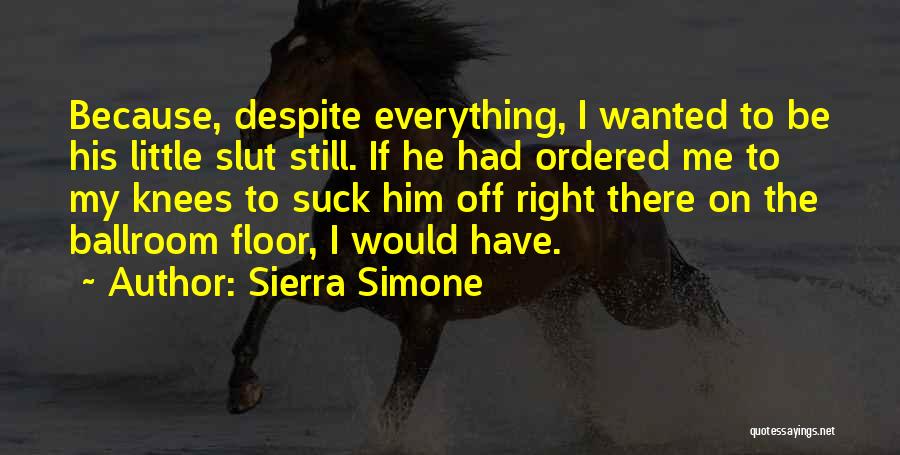 Ballroom Quotes By Sierra Simone