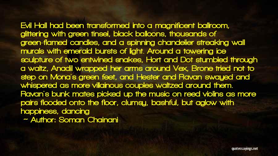 Ballroom Quotes By Soman Chainani