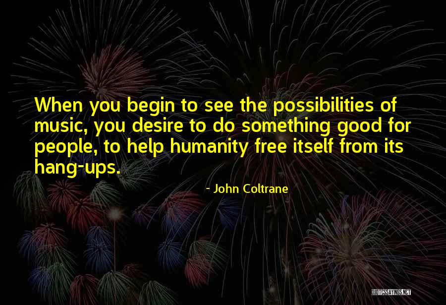 Ballrooms El Quotes By John Coltrane Ballrooms El Quotes By John Coltrane