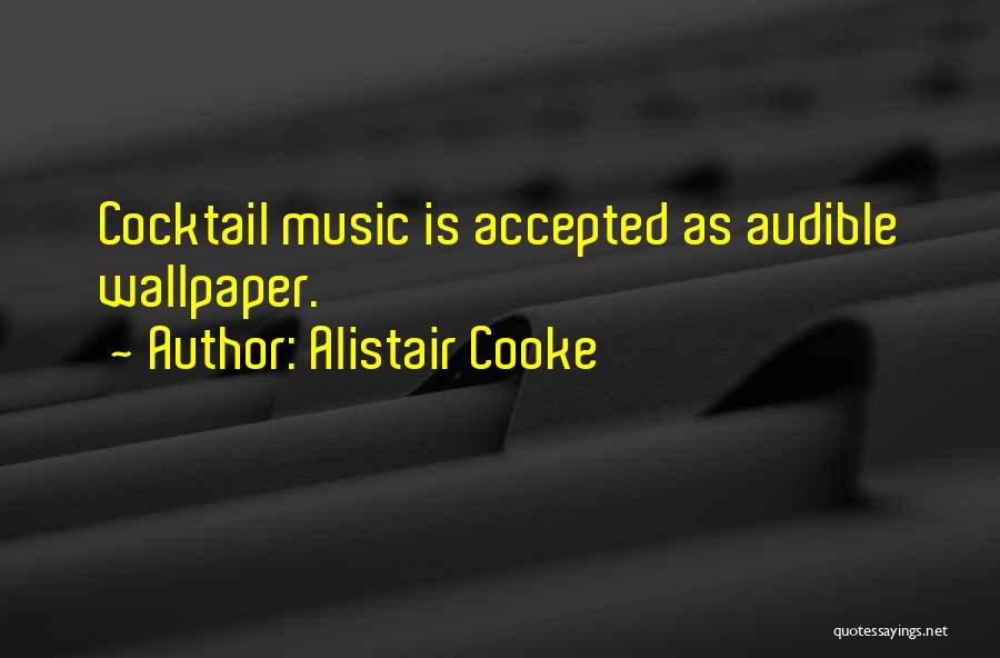 Ballrooms Near Quotes By Alistair Cooke