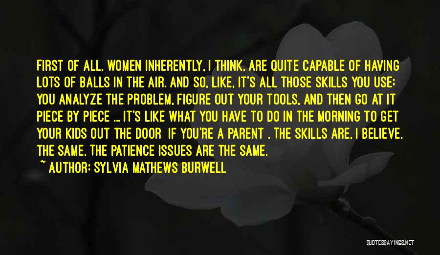 Balls In The Air Quotes By Sylvia Mathews Burwell