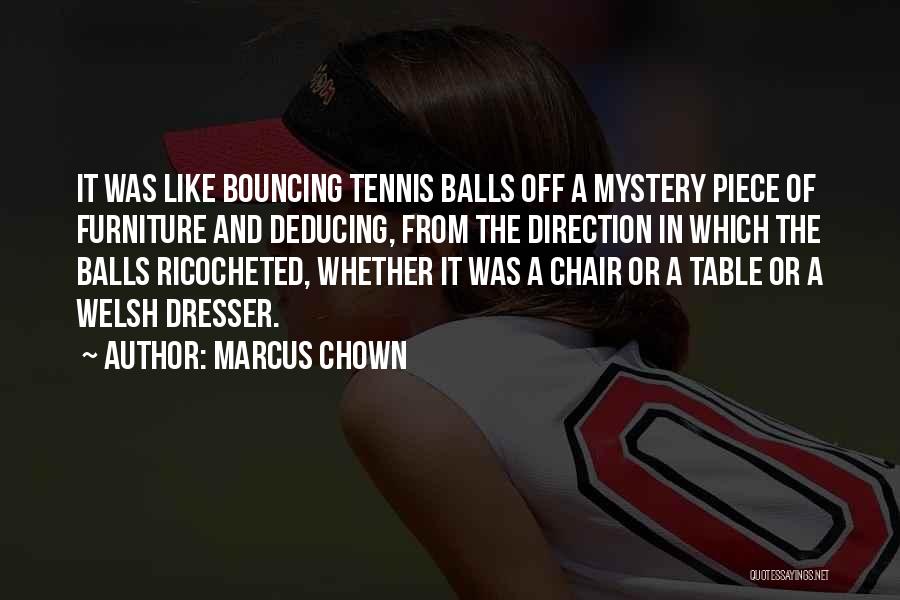 Balls Quotes By Marcus Chown