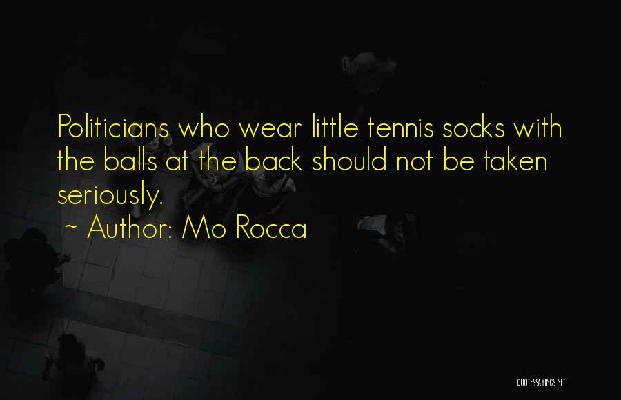 Balls Quotes By Mo Rocca