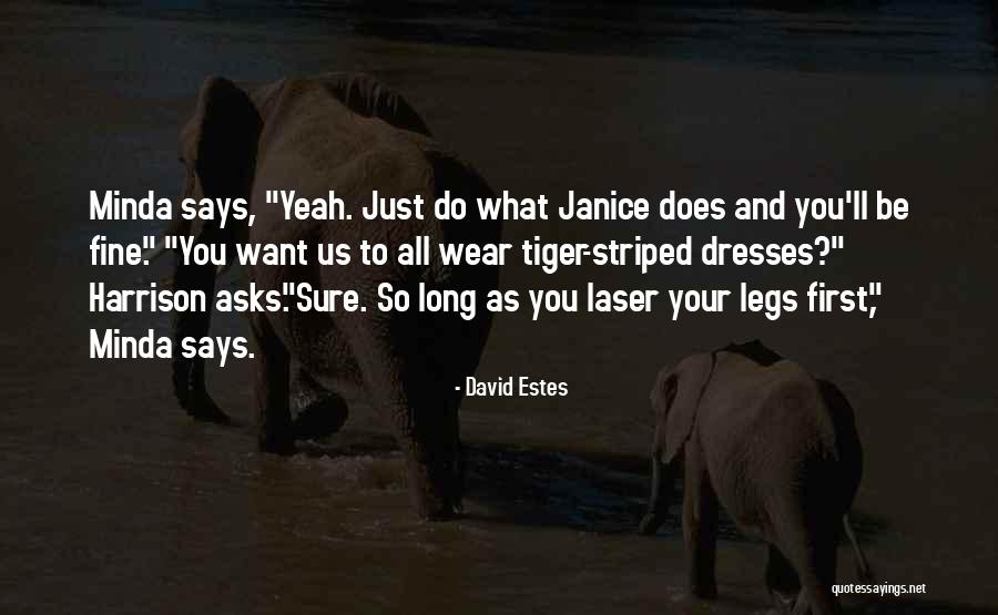 Ballyhooed Movies Quotes By David Estes Ballyhooed Movies Quotes By David Estes