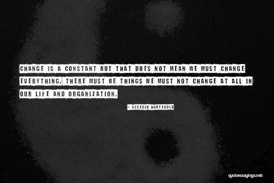 Balmasedako Quotes By Assegid Habtewold Balmasedako Quotes By Assegid Habtewold