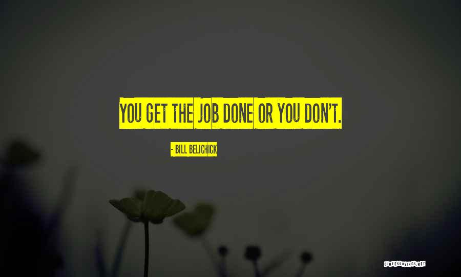 Balminess Quotes By Bill Belichick Balminess Quotes By Bill Belichick