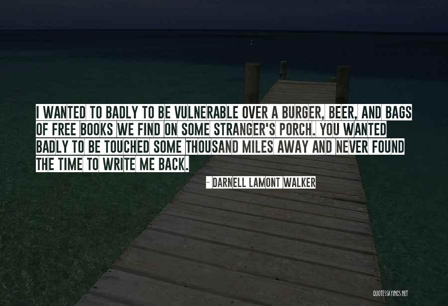 Balmori Bilbao Quotes By Darnell Lamont Walker Balmori Bilbao Quotes By Darnell Lamont Walker