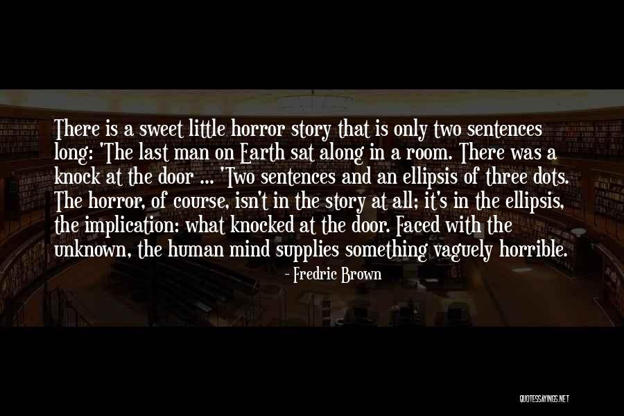 Balmori Bilbao Quotes By Fredric Brown Balmori Bilbao Quotes By Fredric Brown