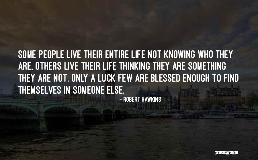 Balmurli Quotes By Robert Hawkins Balmurli Quotes By Robert Hawkins