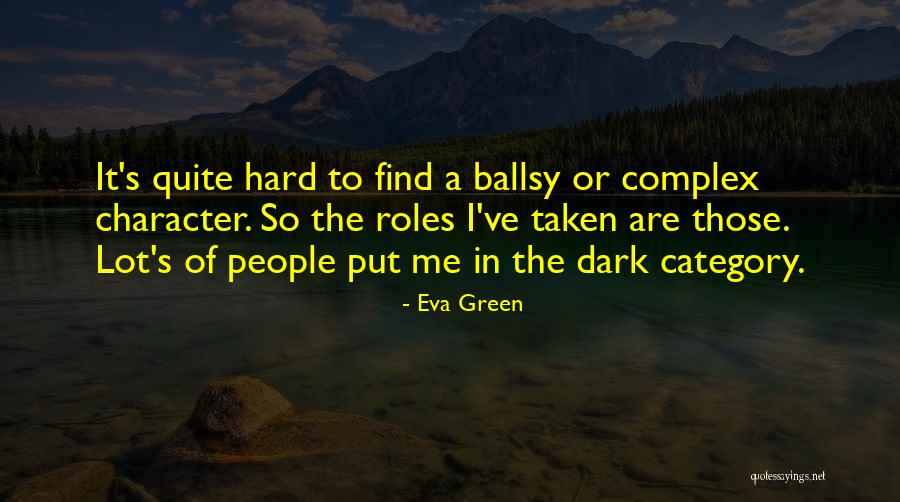 Balmy Evening Quotes By Eva Green Balmy Evening Quotes By Eva Green
