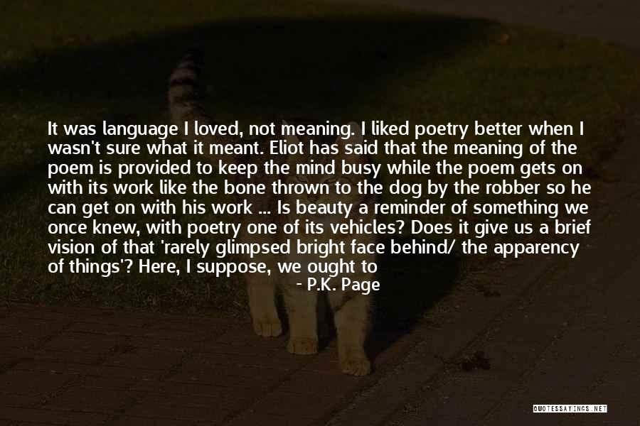 Baloch Funny Quotes By P.K. Page Baloch Funny Quotes By P.K. Page