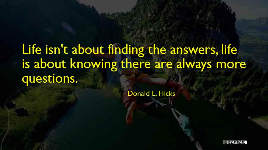 Balodis Putns Quotes By Donald L. Hicks Balodis Putns Quotes By Donald L. Hicks