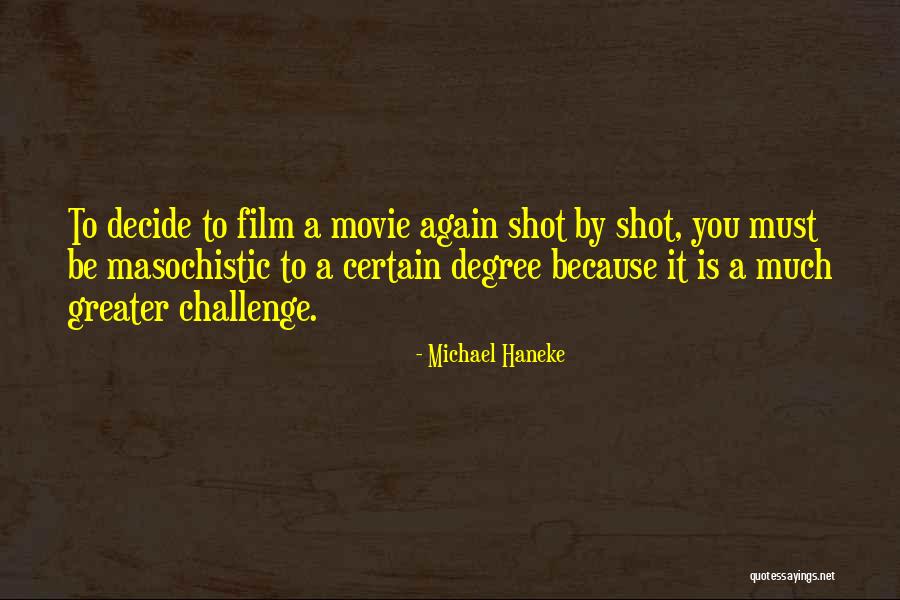 Baloff Exodus Quotes By Michael Haneke Baloff Exodus Quotes By Michael Haneke