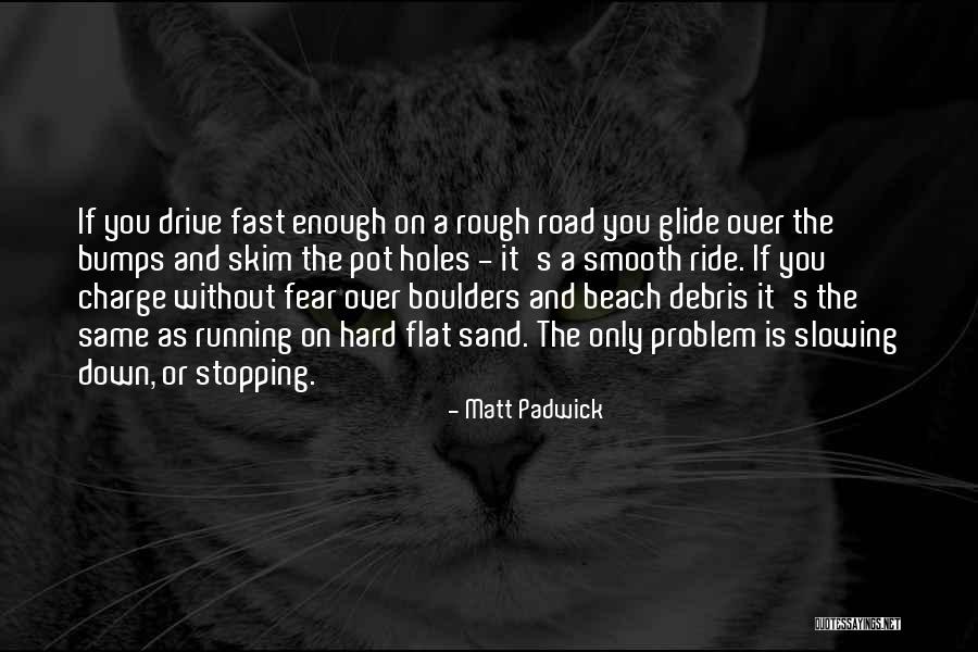 Baloo Bear Quotes By Matt Padwick Baloo Bear Quotes By Matt Padwick