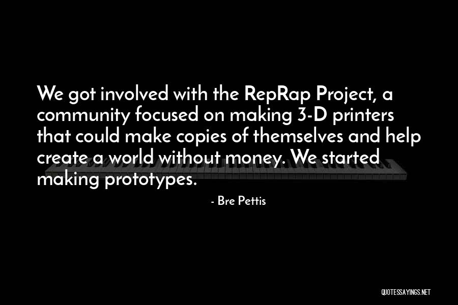 Balopexdominicana Quotes By Bre Pettis Balopexdominicana Quotes By Bre Pettis