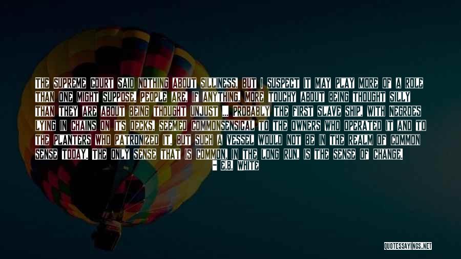 Balourdou Mantha Quotes By E.B. White Balourdou Mantha Quotes By E.B. White