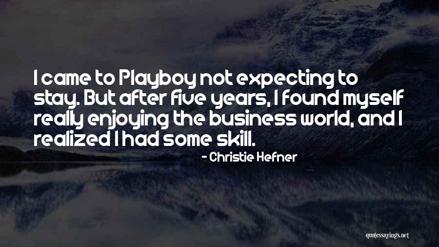 Baloyi Elias Quotes By Christie Hefner Baloyi Elias Quotes By Christie Hefner