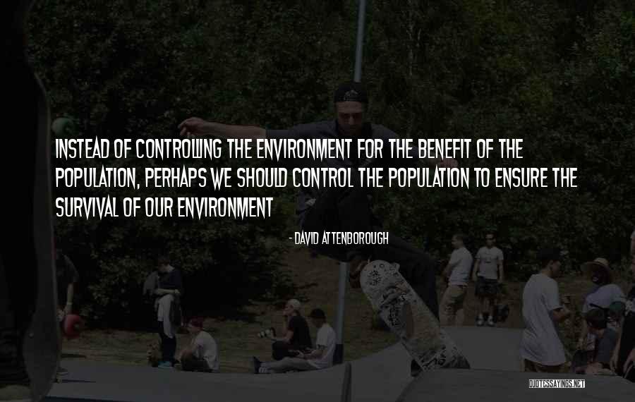 Balqees Tourism Quotes By David Attenborough Balqees Tourism Quotes By David Attenborough