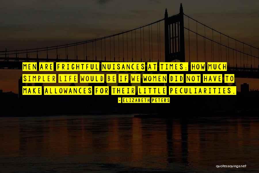 Balraj Mann Quotes By Elizabeth Peters Balraj Mann Quotes By Elizabeth Peters