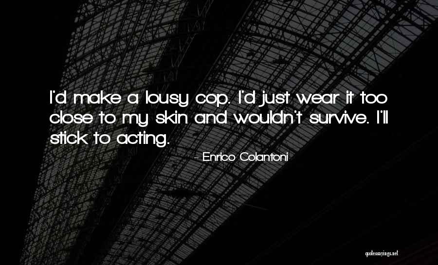 Balranald Nature Quotes By Enrico Colantoni Balranald Nature Quotes By Enrico Colantoni