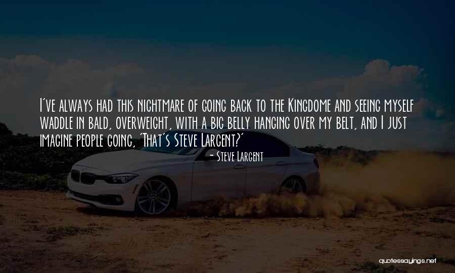 Balser Automotive Kerrville Quotes By Steve Largent Balser Automotive Kerrville Quotes By Steve Largent