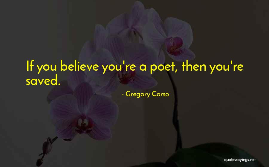 Balsuyu Quotes By Gregory Corso Balsuyu Quotes By Gregory Corso
