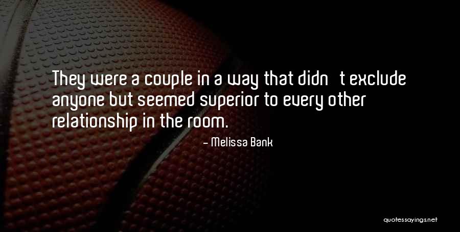 Baltaci Hotel Quotes By Melissa Bank Baltaci Hotel Quotes By Melissa Bank