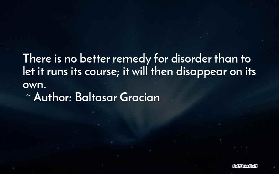 Baltasar Gracian Quotes 113971