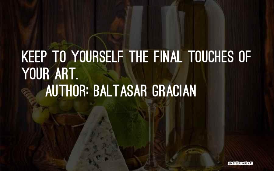 Baltasar Gracian Quotes 1322085