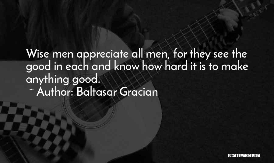 Baltasar Gracian Quotes 1367809