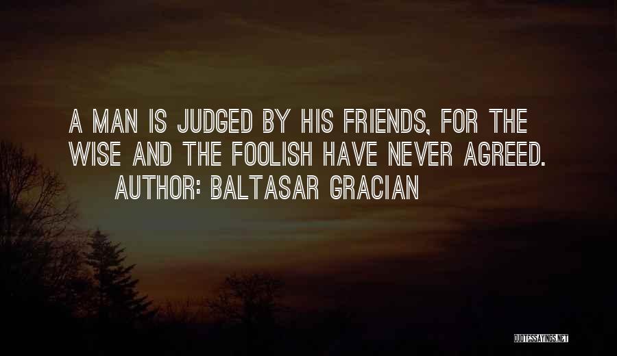 Baltasar Gracian Quotes 338501