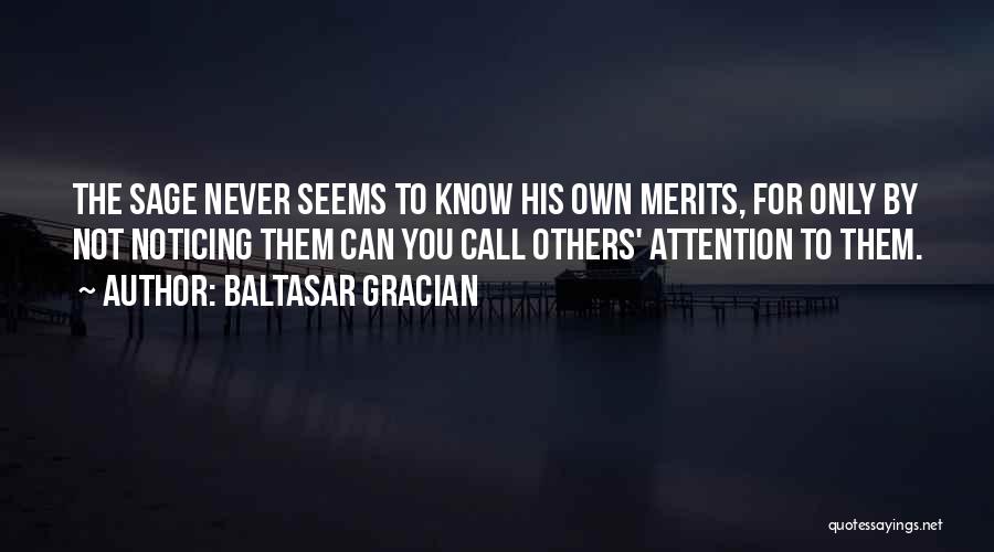 Baltasar Gracian Quotes 652365