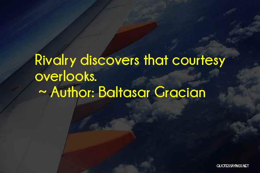 Baltasar Gracian Quotes 770244
