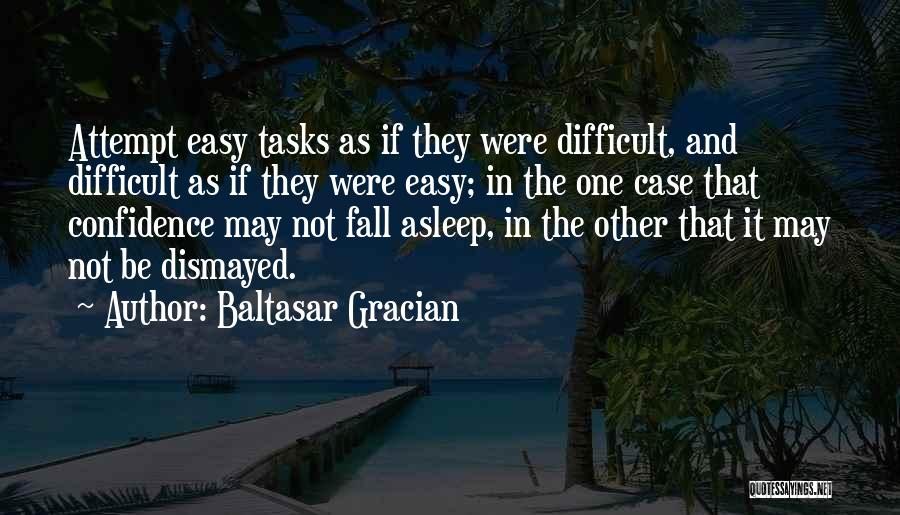 Baltasar Gracian Quotes 991269