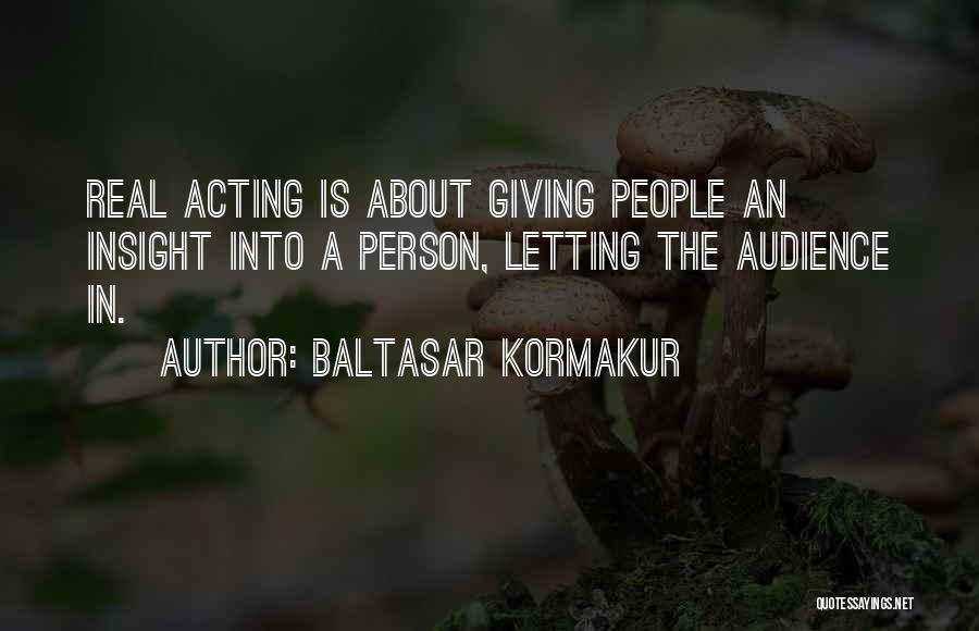 Baltasar Kormakur Quotes 1054718