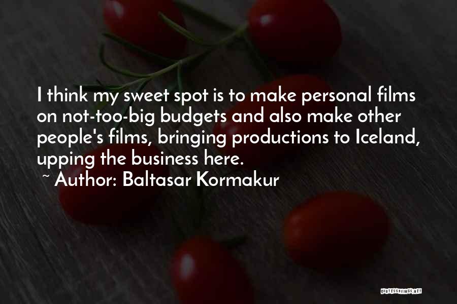 Baltasar Kormakur Quotes 1300684