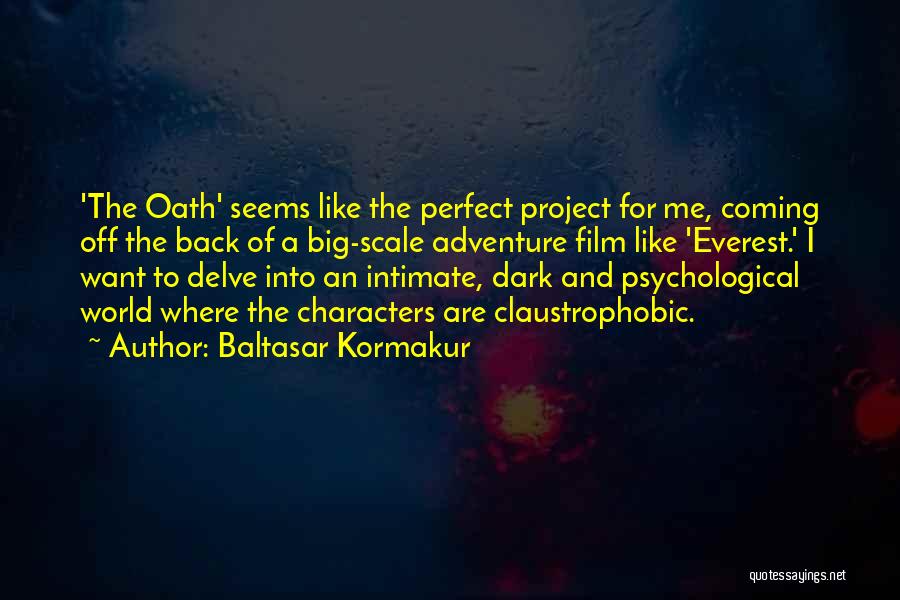 Baltasar Kormakur Quotes 973915