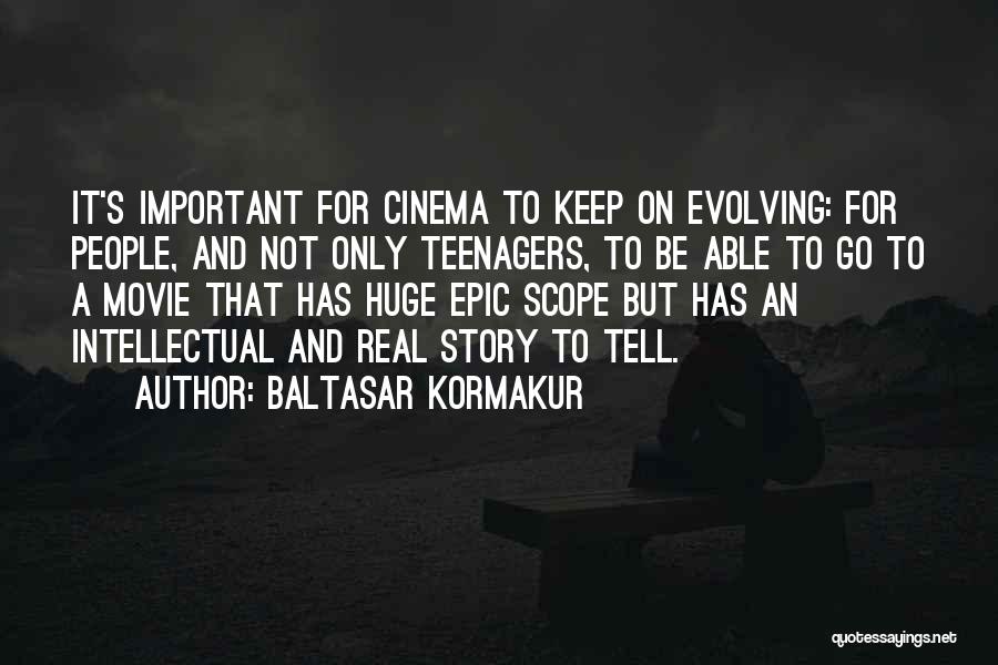 Baltasar Kormakur Quotes 986300