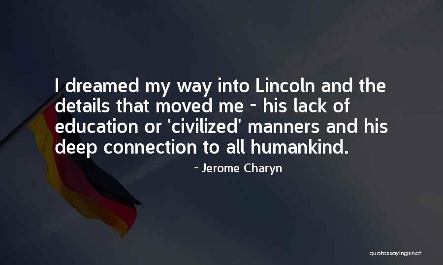 Baltasar Rebelo Quotes By Jerome Charyn Baltasar Rebelo Quotes By Jerome Charyn