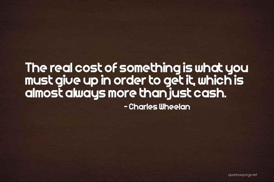Balthaser Bortner Quotes By Charles Wheelan Balthaser Bortner Quotes By Charles Wheelan