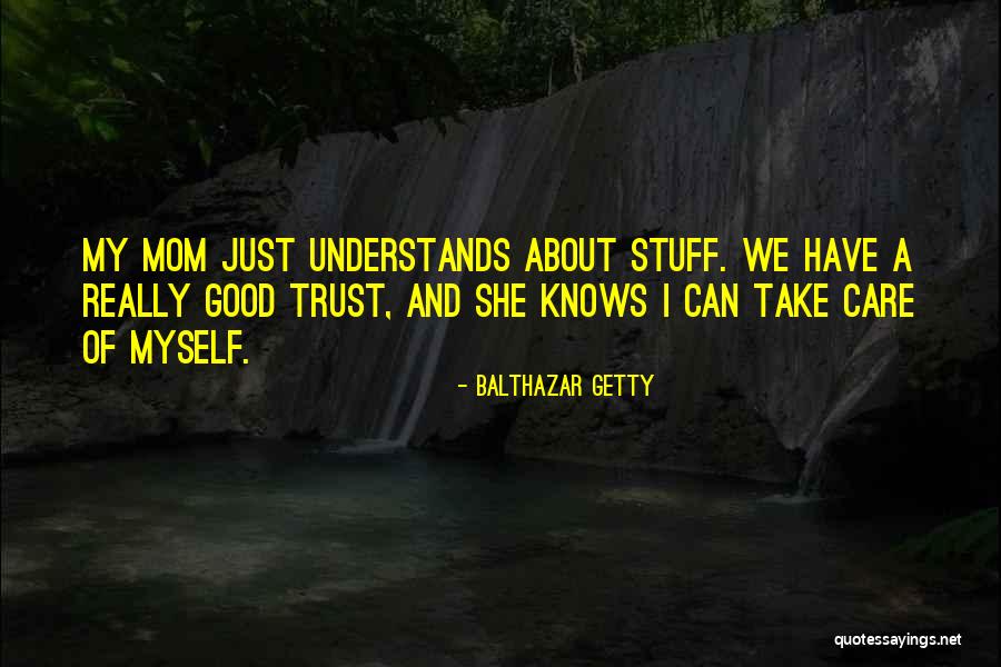 Balthazar Getty Quotes 1640768 Balthazar Getty Quotes 1640768
