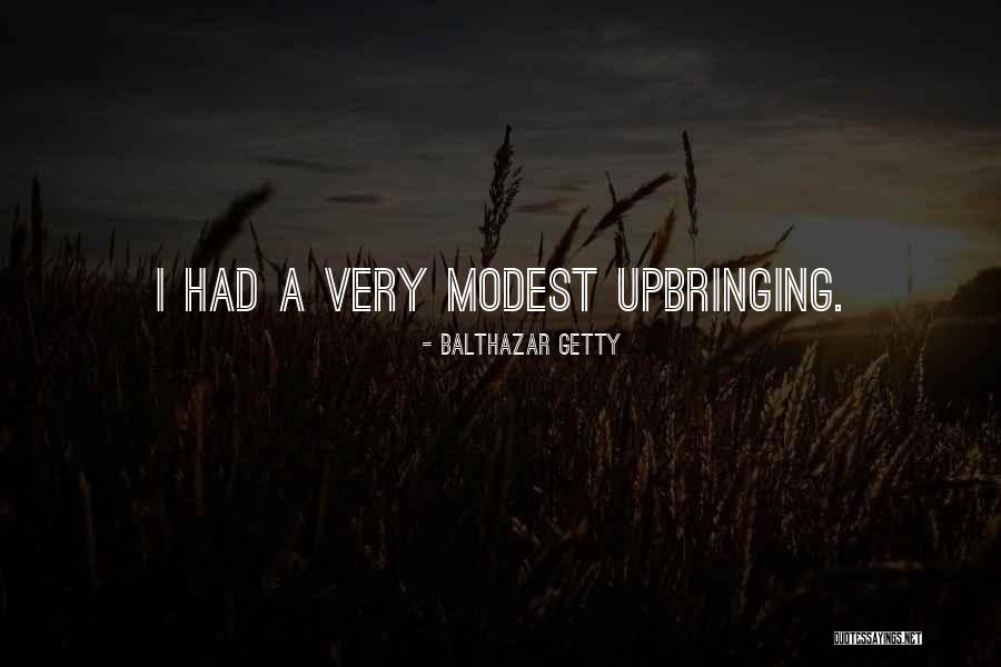 Balthazar Getty Quotes 727357