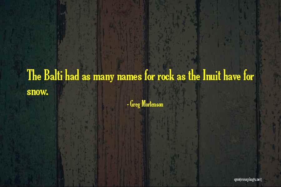 Balti Quotes By Greg Mortenson Balti Quotes By Greg Mortenson
